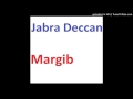 Jabra Deccan (Live Mix)  - Margib