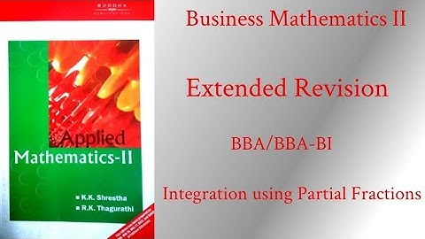 Business Mathematics II (Pokhara University) Extended Revision (Unit 5 - Part 4)