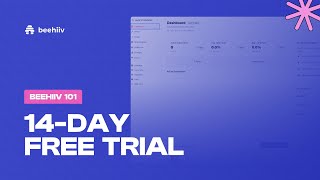 14-Day Free Trial - beehiiv 101 (Tutorial)