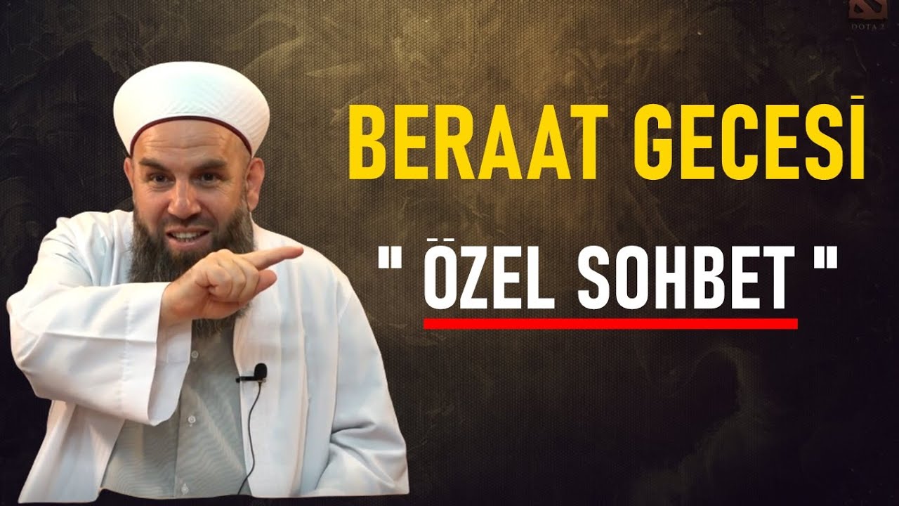 BERAAT GECESİ ÖZEL SOHBETİ  / Ali Haydar Küpelioğlu Hocaefendi