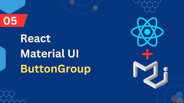 React Material UI Tutorial 5   ButtonGroup
