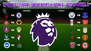 Premier League - Highlights and Goals - Matchweek 8