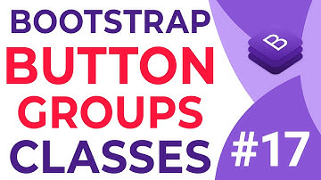 Bootstrap Button Groups Classes | Learn Bootstrap | Bootstrap Tutorial in Hindi