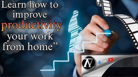 "5 Tips to Boost Your Productivity While Working from Home"