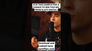 Hit the link to download the sample/submit your flip before 11pm EST for a chance to win this mic!