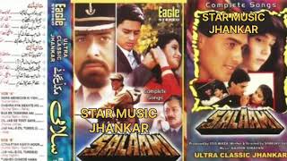 Salaami 1994 eagleultraclassicjhankar  Completesong