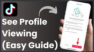 Does TikTok Tell You Who Viewed Your Profile Still? [EASY GUIDE]