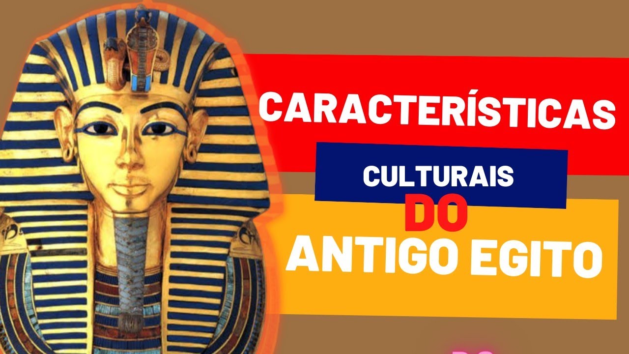 Características Culturais do Antigo Egito - YouTube