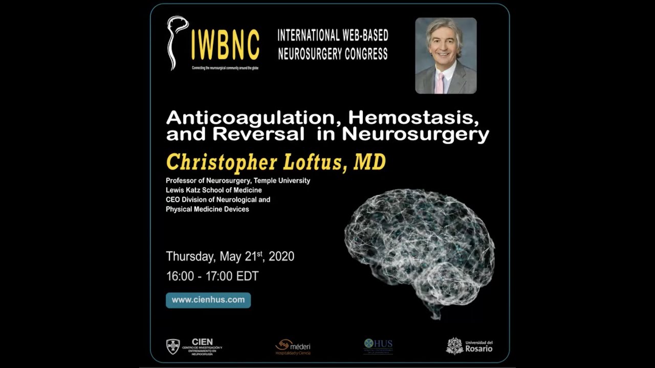 Anticoagulation, Hemostasis, and Reversal in Neurosurgery by Dr