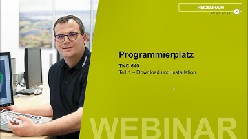 Programmierplatz TNC 640 – Teil 1: Download und Installation