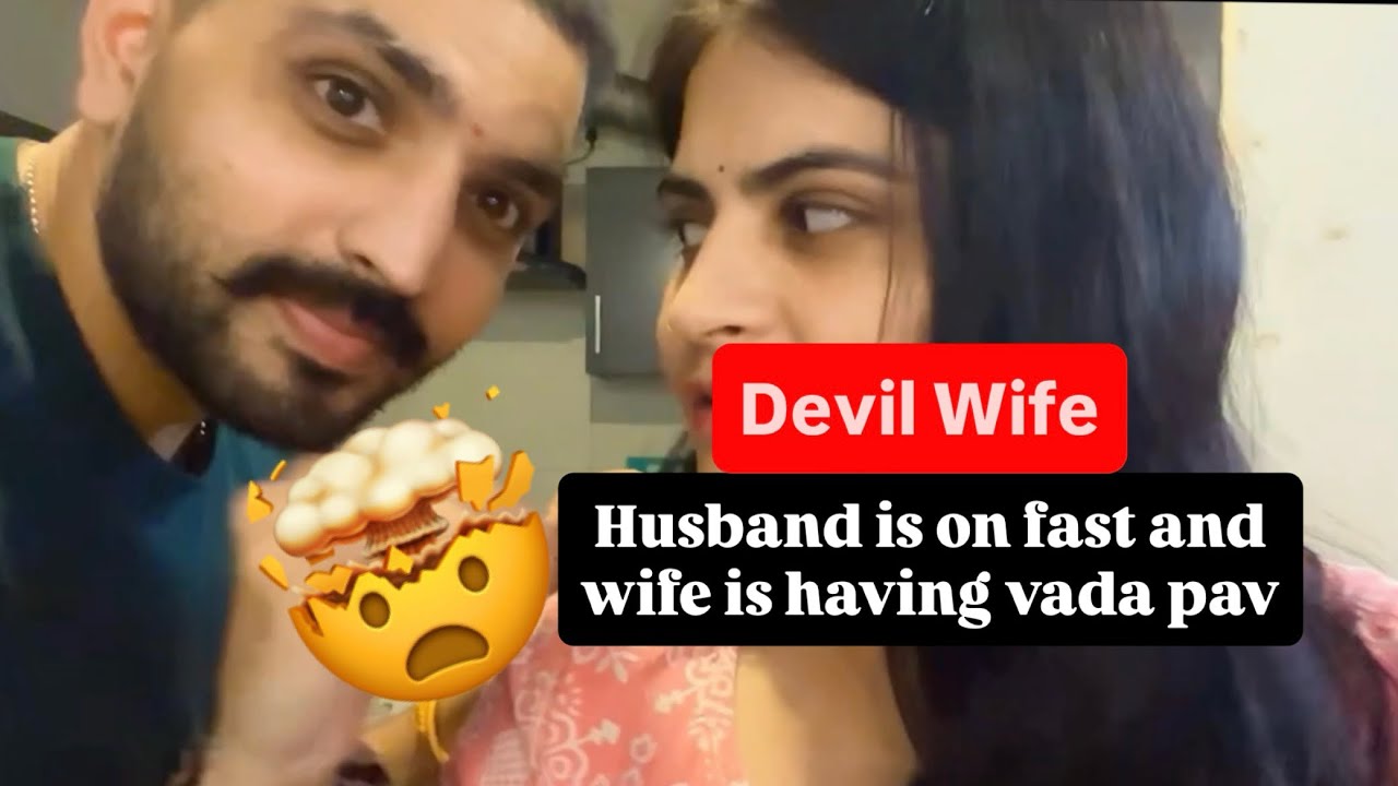 Vlog 1- Devil Wife | Husband is on fast and wife is  having Vada pav 