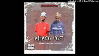 Tsubi London Feat T-Man_Abago Post_New Song(2025 )