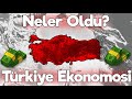 Türkiye Ekonomisinin Durumu