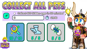 How to do the 500 Egg in 30 Min Quest in Collect All Pets