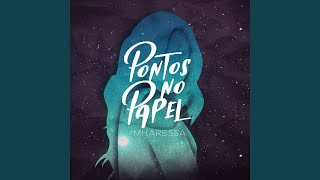 Video voorbeeld van "Mharessa - Pontos no Papel"