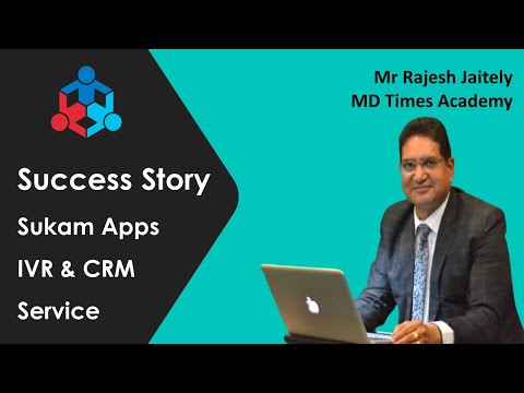 Mr. Rajesh Jaitely, MD, Times Academy - Sukam Apps client video testimonial