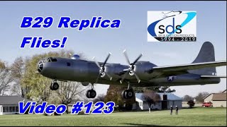 B29 Replica First Flight!