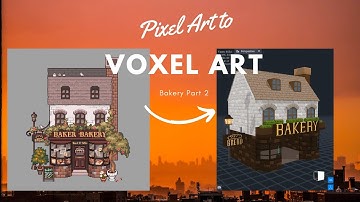Watch me create a Bakery Shop using VoxEdit. Part 2