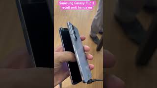 Samsung Galaxy Fold 5 retail unit hands on GalaxyFold5 Fold5 Samsung