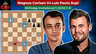 Magnus Carlsen Vs Luis Paulo Supi • MrDodgy Invitational 3 (2022) 