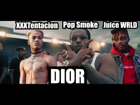 If XXXTentacion & Juice WRLD was on Dior by Pop Smoke | Mashup