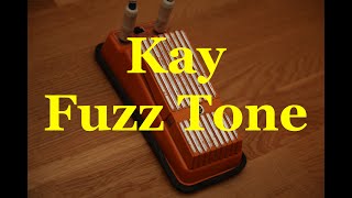 Kay Fuzz Tone