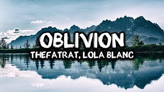 LYRICS | TheFatRat - Oblivion (feat. Lola Blanc)