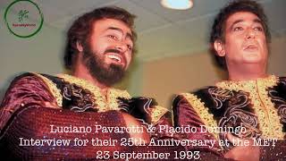 Luciano Pavarotti &amp; Placido Domingo Joint Interview (Live, September 1993)