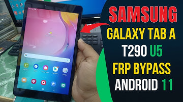 Samsung Tab A T290 U5 FRP Bypass Android 11 Final Solution! |Only GSM