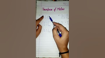 Transpose of matrix Class12th math #shorts