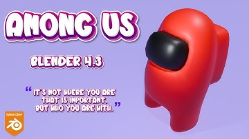 Imposter Alert ! Create Your Own AMONG US Character In Blender 4.3