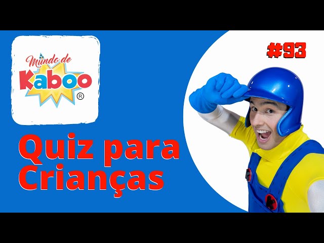 Quiz Infantil  Brincadeira para Crianças no Mundo de Kaboo 