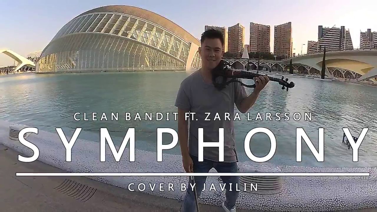 Clean Bandit ft. Zara Larsson - Symphony (by JaviLin)