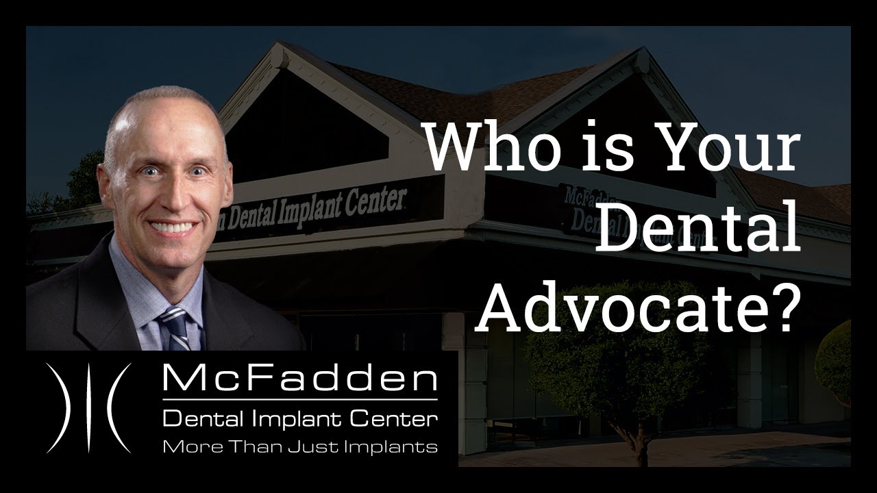 Who is Your Dental Advocate?