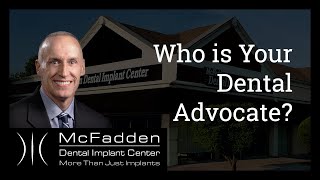 Who is Your Dental Advocate?