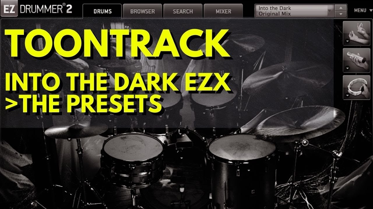 Toontrack, into the dark EZX (2021) : all the presets, natural and special  sounds, 1st demo