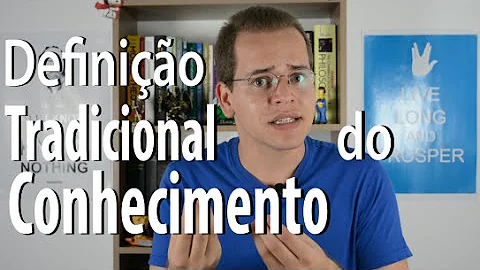 O que podemos definir como conhecimento?