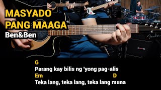 Masyado Pang Maaga - Ben&Ben (Guitar Chords Tutorial with Lyrics)