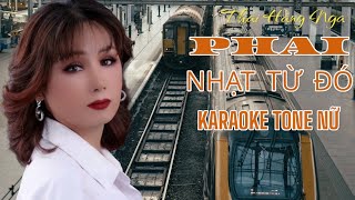 KARAOKE _TONE NỮ | PHAI NHẠT TỪ ĐÓ |TH: THÁI HẰNG NGA | ST:MINH TRƯỜNG