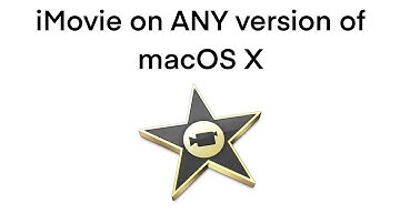 How To Get iMovie on Any Mac Running macOS 10