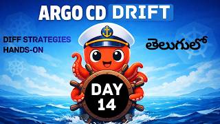 ArgoCD Day 14: ArgoCD Drift | Drift Strategies hands on