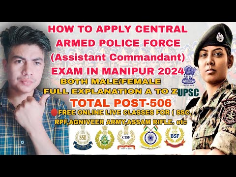 HOW TO APPLY CRPF(Assistant Commandants) IN MANIPUR 2024