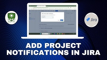 How to Add Project Notifications in Jira