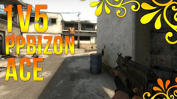 ACE 1V5 PP-Bizon Clutch! - CSGO Edit - By Focus