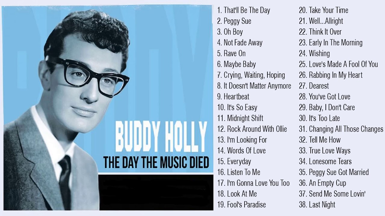 Buddy Holly Greatest Hits Full Album Best Songs Of Buddy Holly