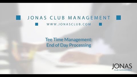 Tee Time Management - End of Day Processing