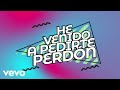 Juan Gabriel - He Venido a Pedirte Perdón (Letra / Lyrics)