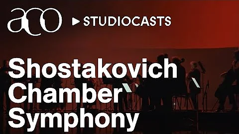 Shostakovich's Chamber Symphony | Australian Chamber Orchestra | ACO StudioCasts