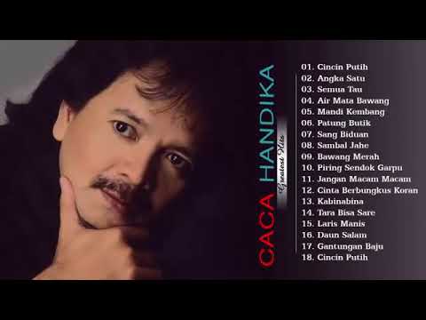 HIBURAN SAJA | CACA HANDIKA, CINCIN PUTIH, ANGKA SATU, FULL ALBUM  THE BEST Tahun 90an