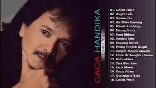 HIBURAN SAJA | CACA HANDIKA, CINCIN PUTIH, ANGKA SATU, FULL ALBUM  THE BEST Tahun 90an